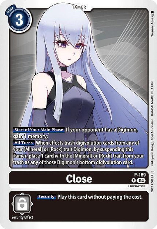 Close (P-169) (Store Tournament 2025 Vol. 1 Participation Pack)