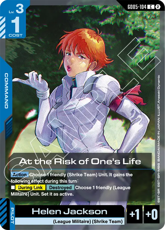 GD05-104: At the Risk of One's Life (Common)