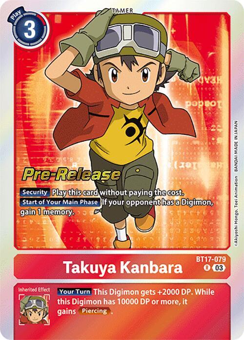 PreRelease Takuya Kanbara (BT17-079)-Rare